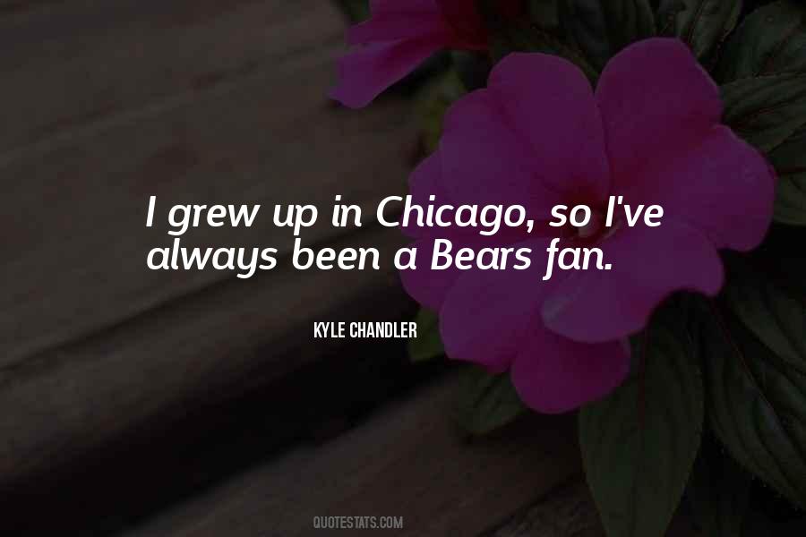Quotes About The Chicago Bears #777943