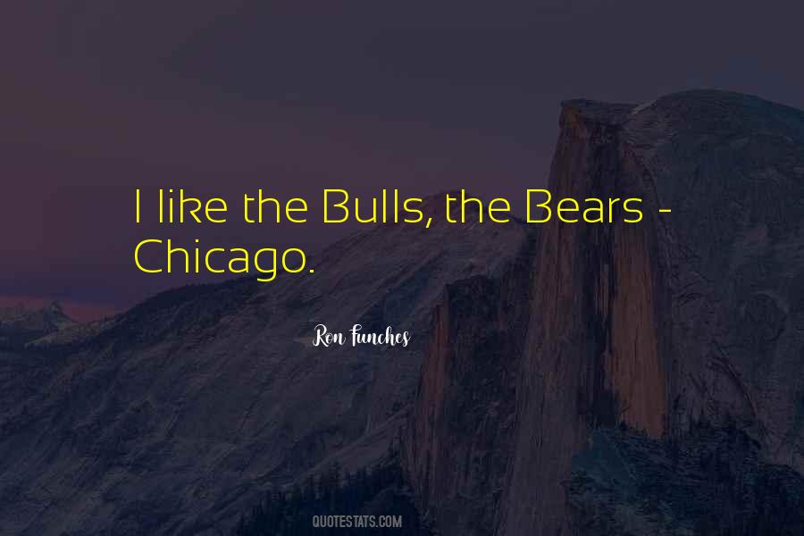 Quotes About The Chicago Bears #884802
