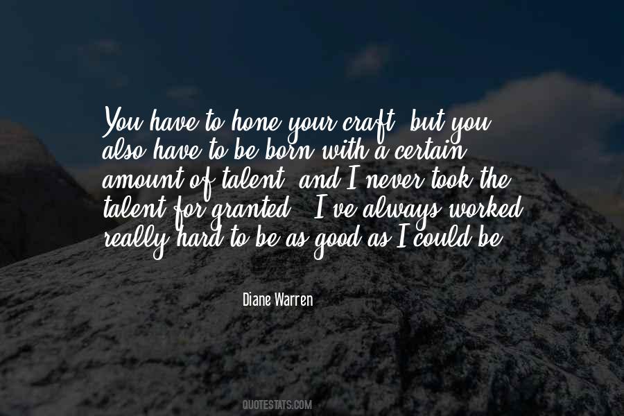 Hone Your Craft Quotes #1076797