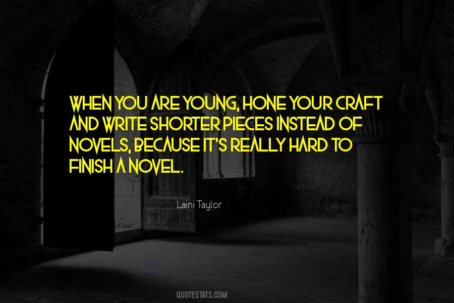 Hone Your Craft Quotes #1562948