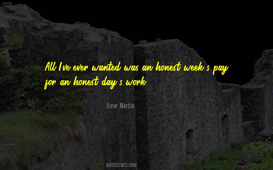Honest Day's Work Quotes #1196034