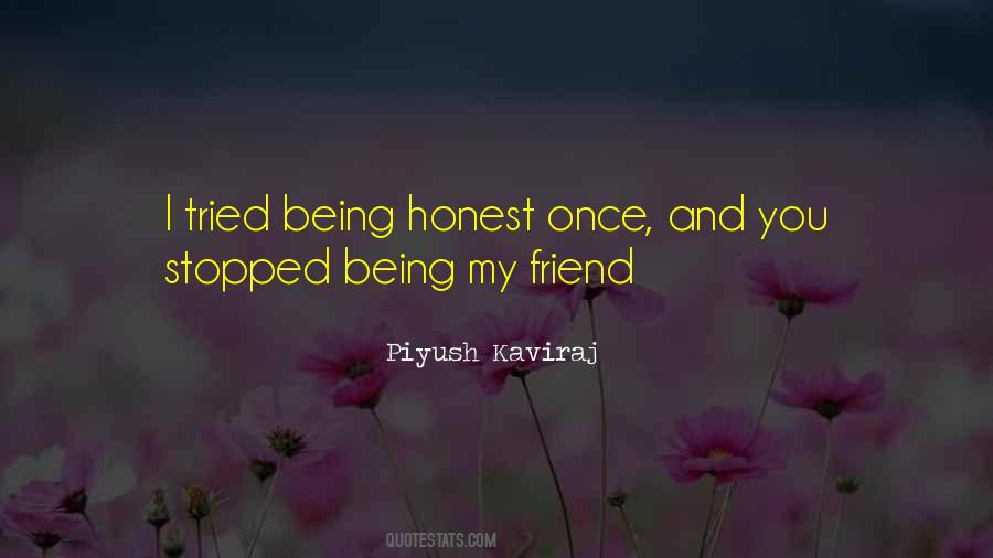 Honest Friend Quotes #1121634