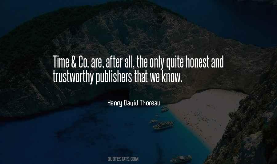 Honest Trustworthy Quotes #1500007