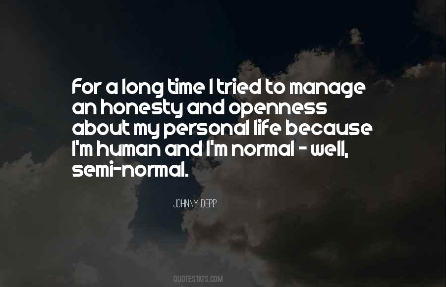 Honesty And Openness Quotes #1506972