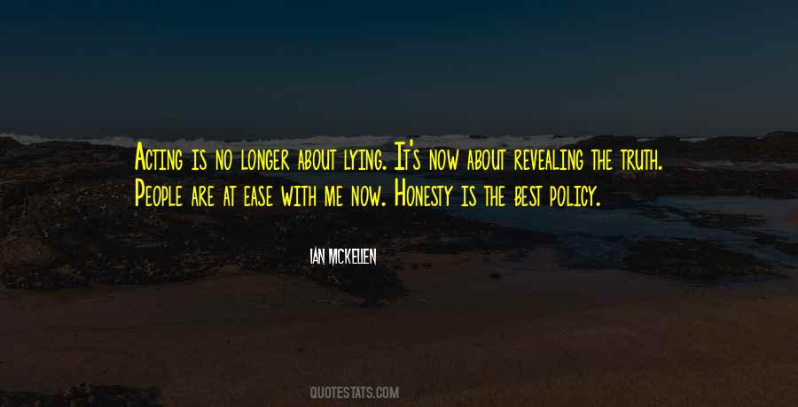 Honesty Is The Best Quotes #1443707