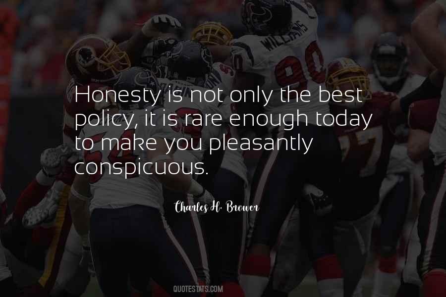 Honesty Is The Best Quotes #1537554