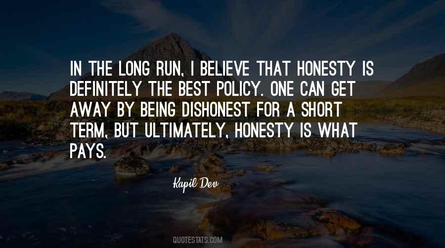 Honesty Pays Off Quotes #1453678