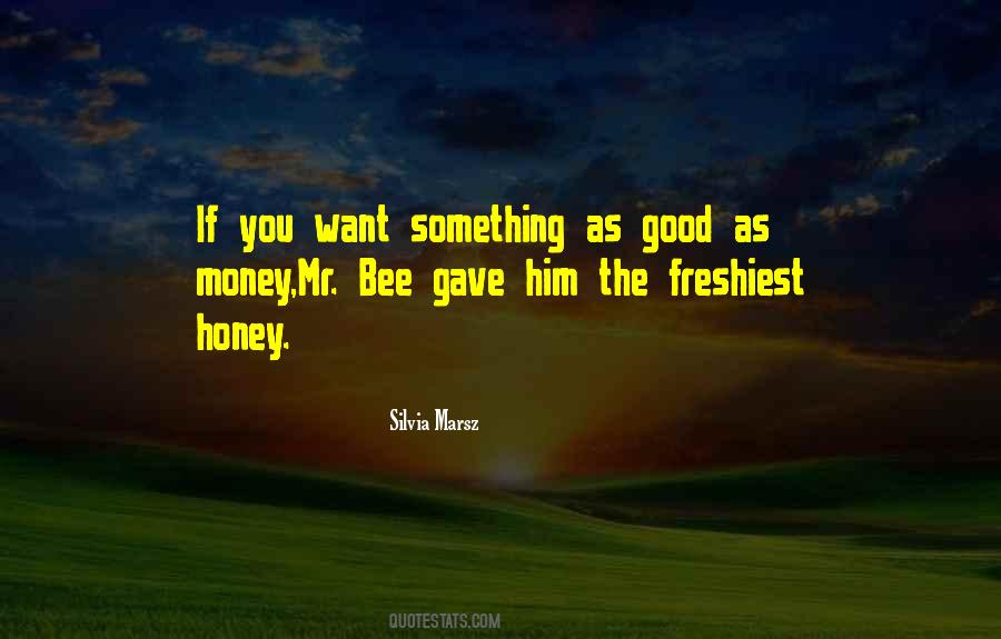 Honey Bee Quotes #698508
