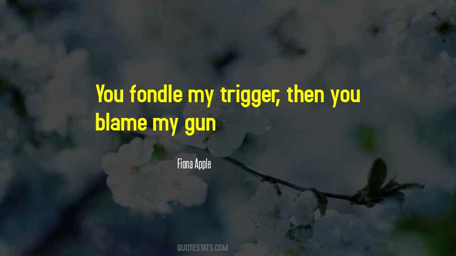 Quotes About Fondle #842337