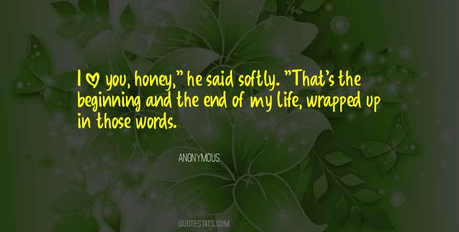 Honey Love Quotes #1162451