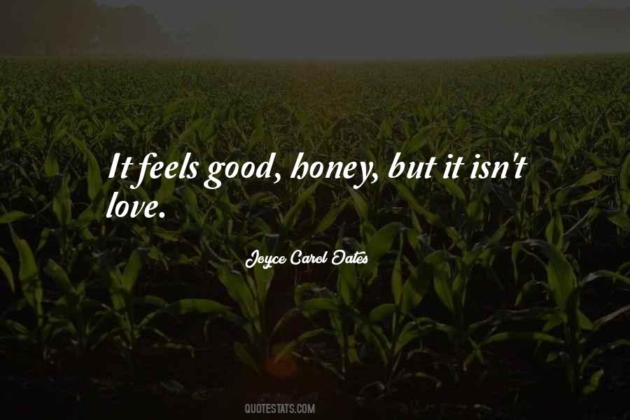 Honey Love Quotes #620524