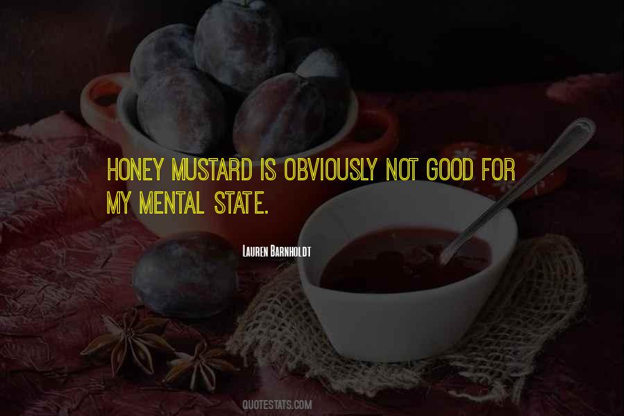 Honey Mustard Quotes #619326
