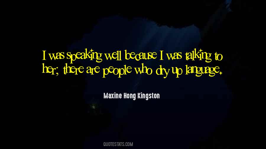 Hong Kingston Quotes #1853508