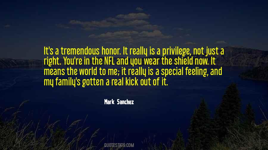 Honor And Privilege Quotes #1206151