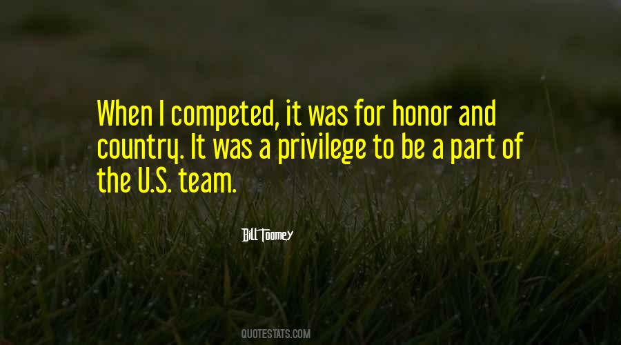Honor And Privilege Quotes #789685