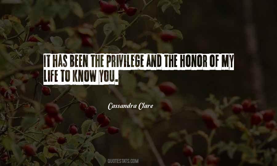 Honor And Privilege Quotes #791446