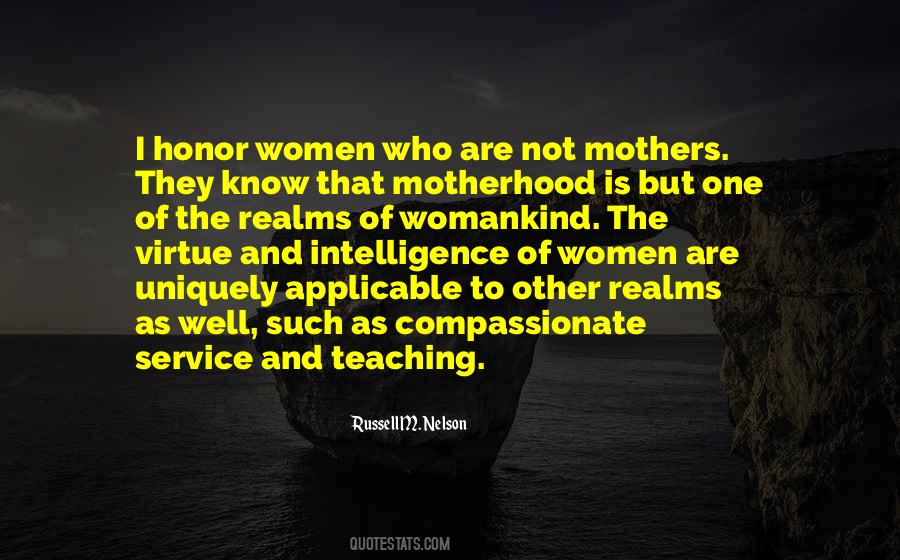 Honor Your Mother Quotes #1352405