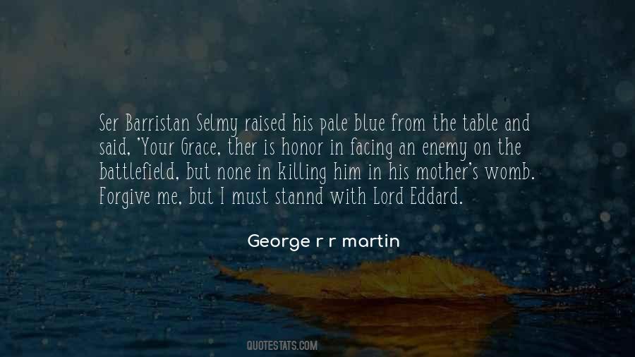 Honor Your Mother Quotes #819052