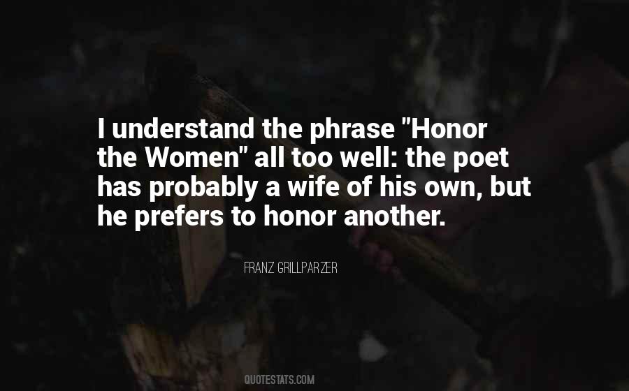 Honor Your Wife Quotes #1343360