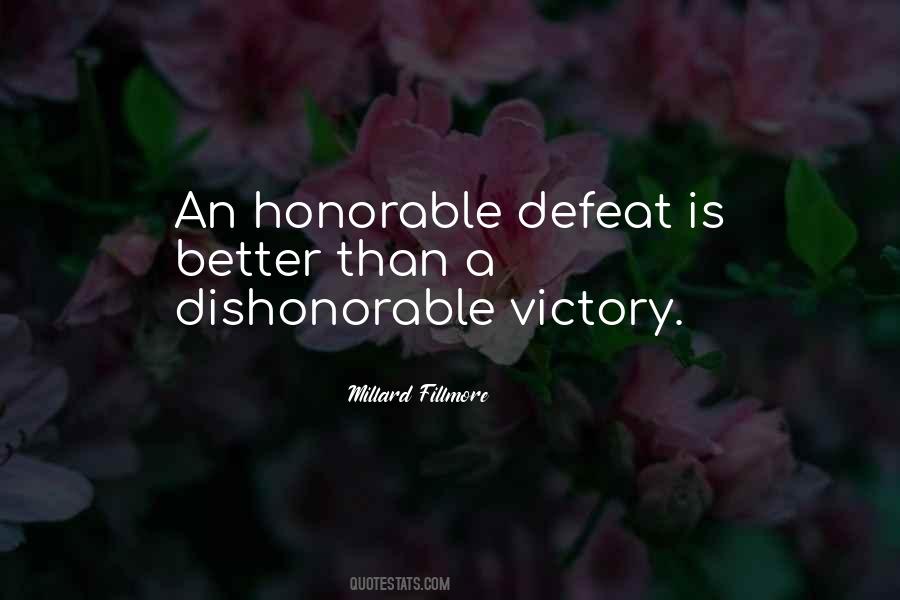 Honorable Defeat Quotes #327358