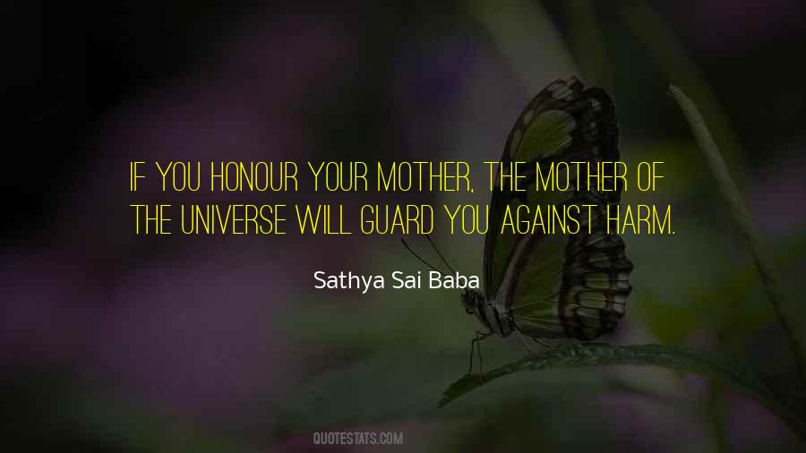 Honour Your Mother Quotes #1172009