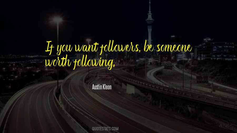 Quotes About Following Someone #317009