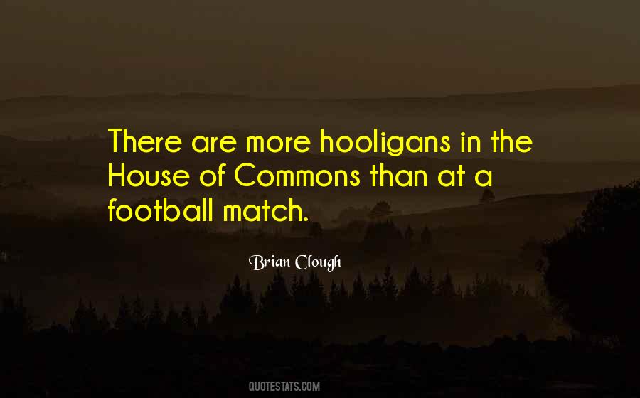 Hooligans Best Quotes #1340050