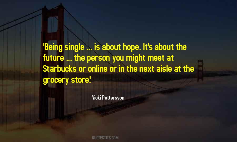 Hope About The Future Quotes #120642