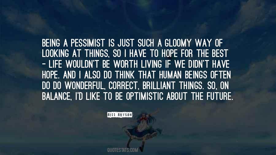 Hope About The Future Quotes #1263375