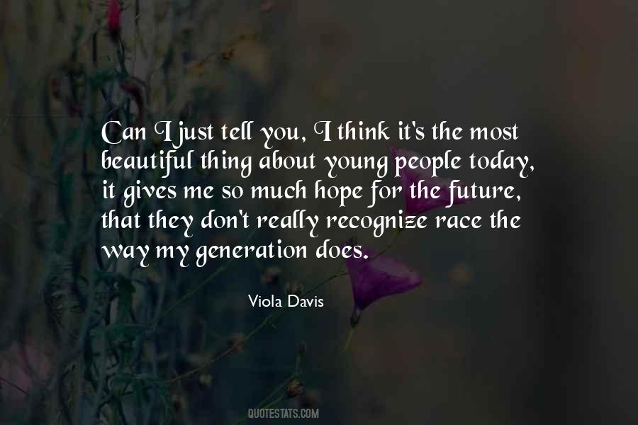 Hope About The Future Quotes #1790525