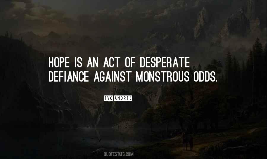 Hope Against Hope Quotes #314790