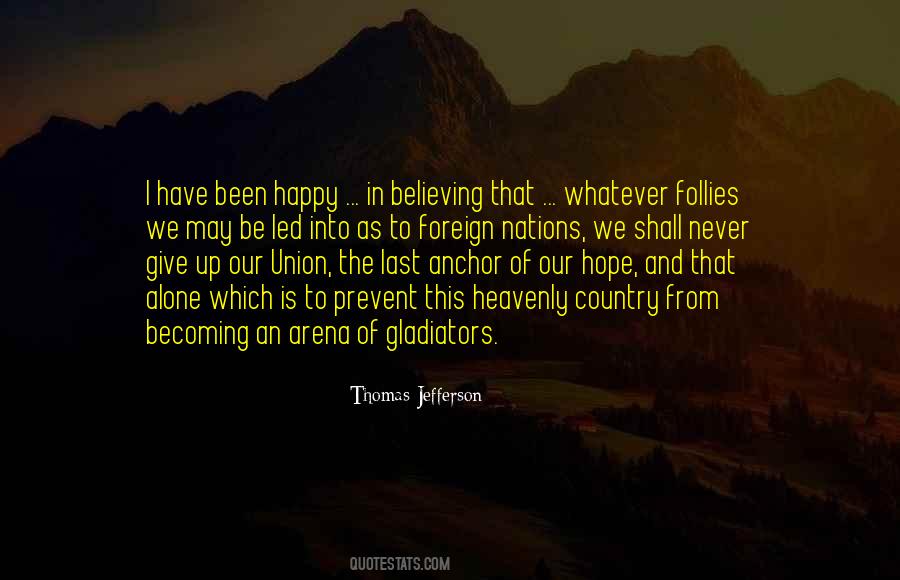 Hope And Believe Quotes #336160