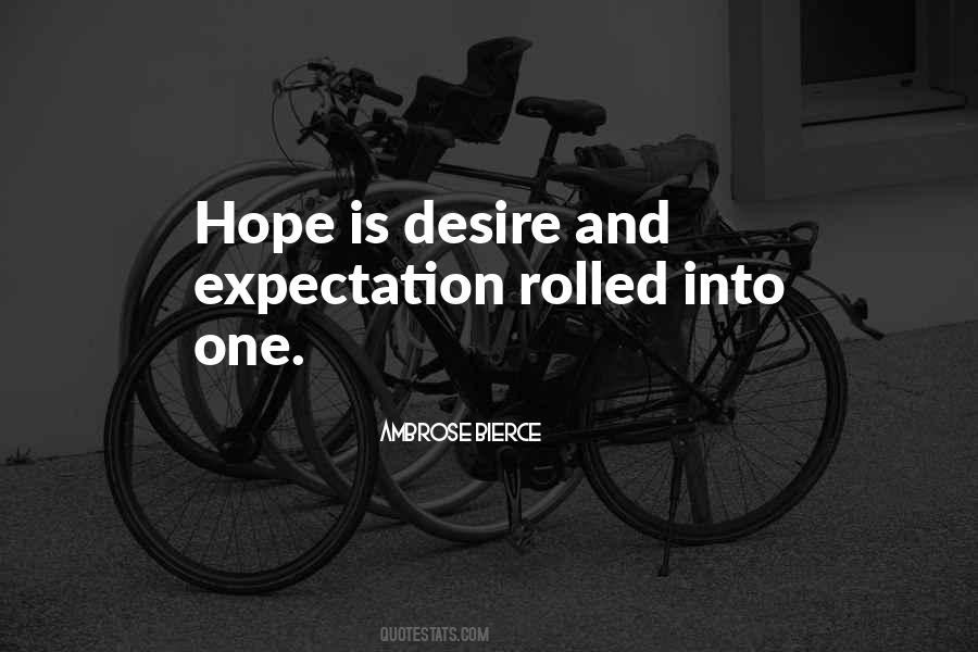 Hope And Expectation Quotes #941030