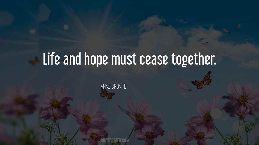 Hope And Life Quotes #9024