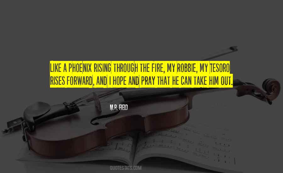 Hope And Pray Quotes #1434984