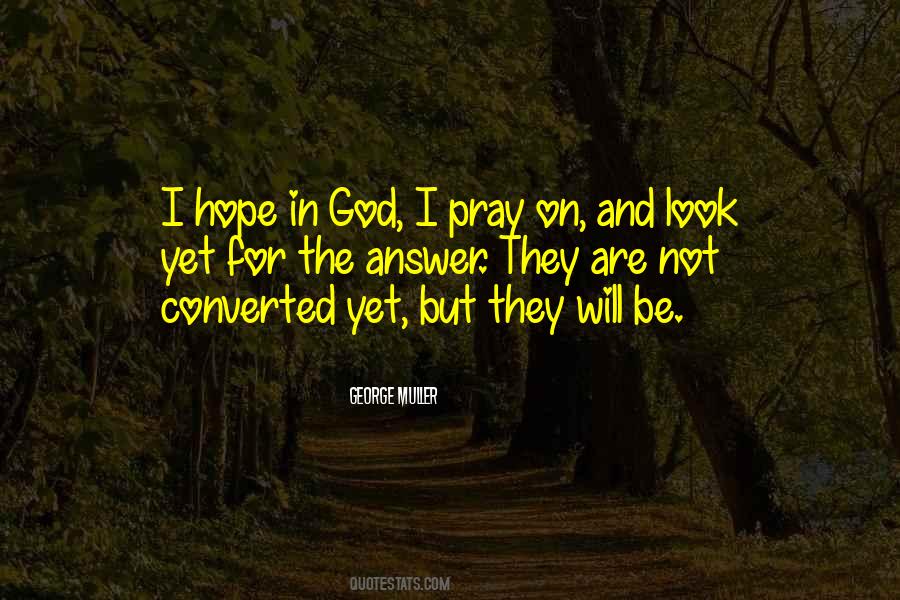 Hope And Pray Quotes #145298