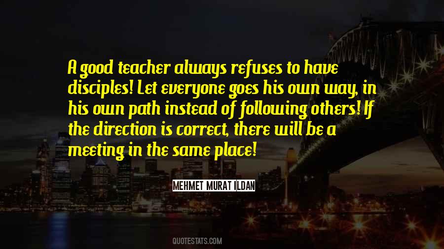 Quotes About Following A Path #5134