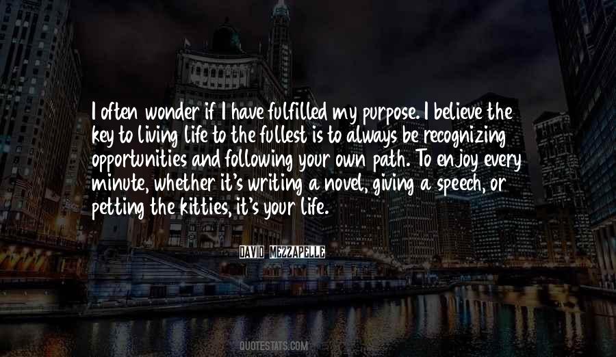 Quotes About Following A Path #563827