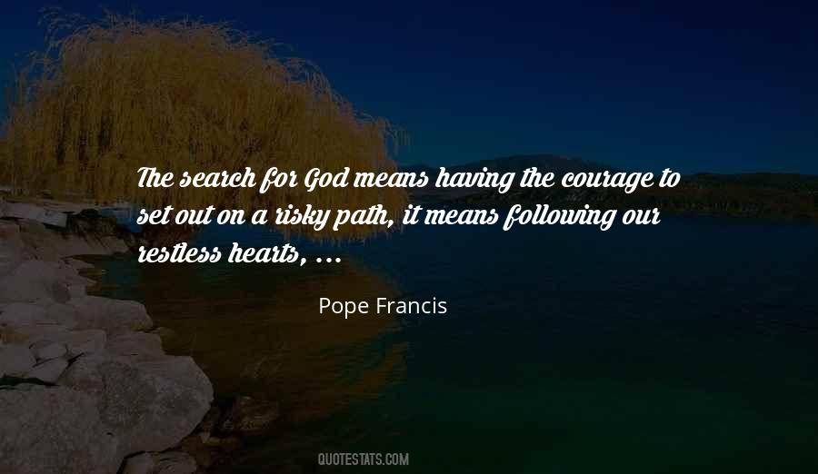 Quotes About Following A Path #920251