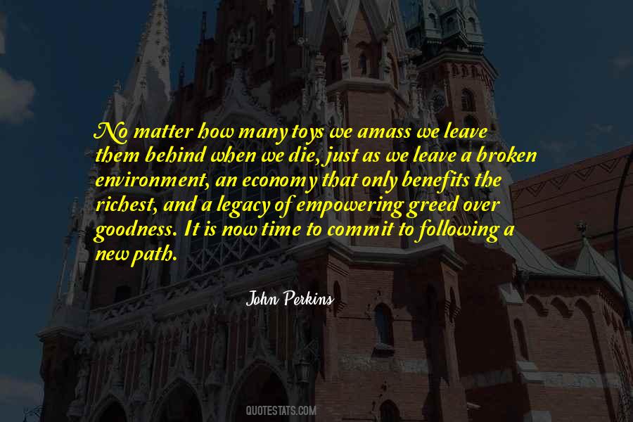 Quotes About Following A Path #926850
