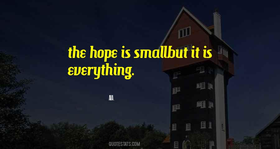 Hope Everything Went Well Quotes #72291