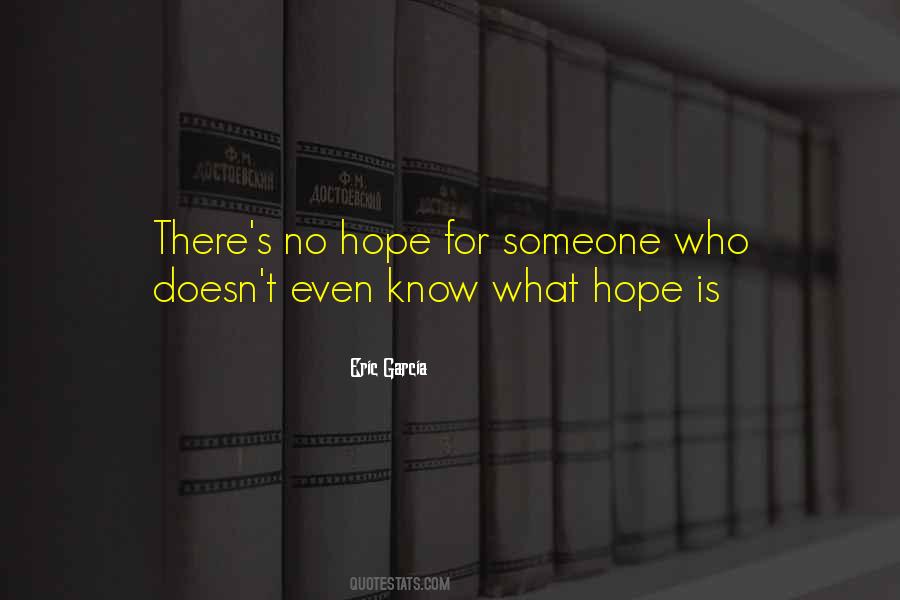 Hope For Quotes #1800251