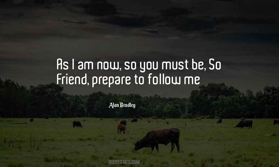 Quotes About Follow Me #1012920