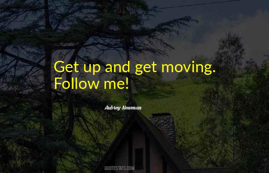 Quotes About Follow Me #1121883