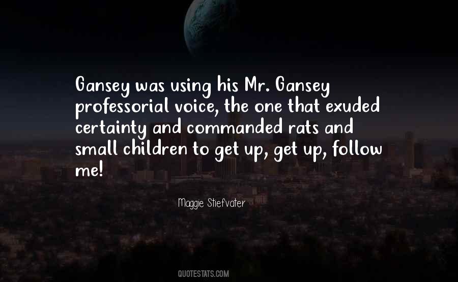 Quotes About Follow Me #134744 Quotes About Follow Me #134744