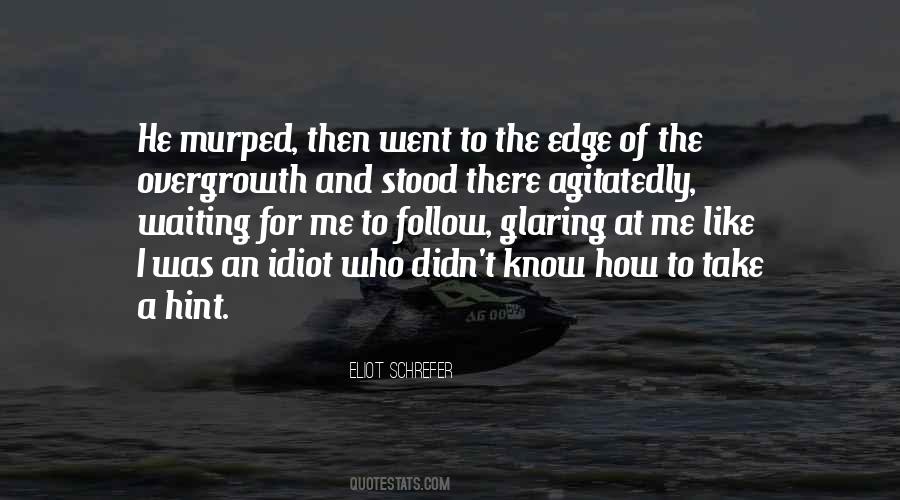 Quotes About Follow Me #276338 Quotes About Follow Me #276338
