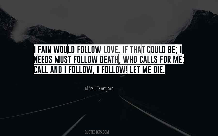Quotes About Follow Me #36572 Quotes About Follow Me #36572