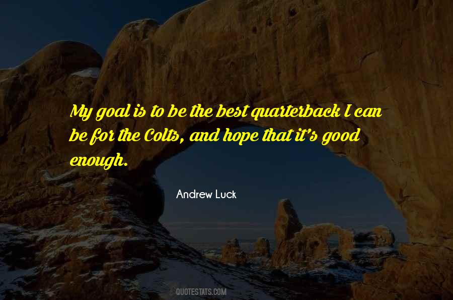 Hope Good Luck Quotes #1326677