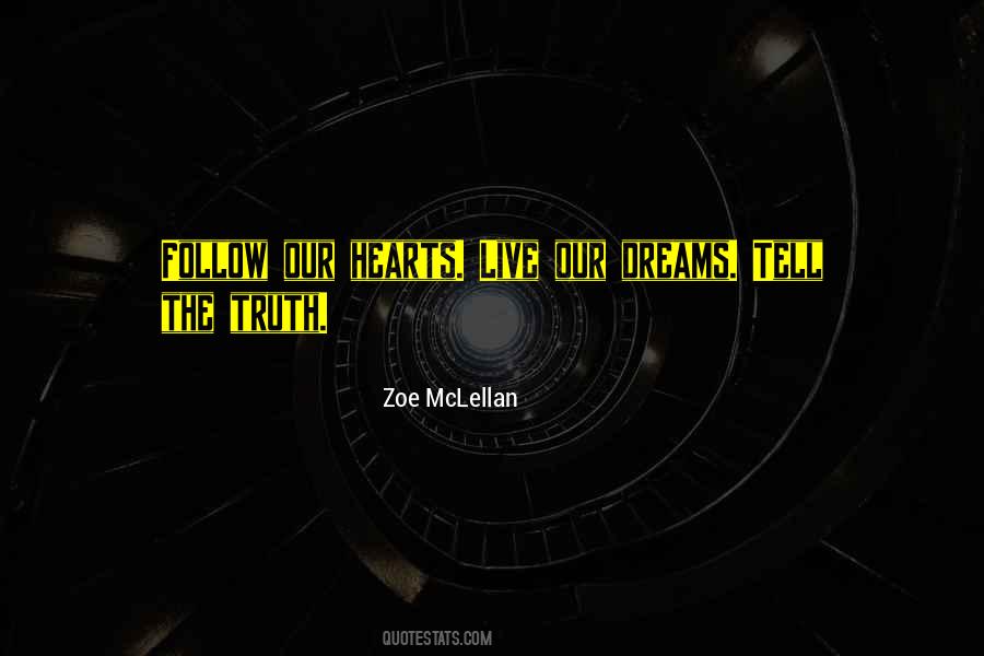 Quotes About Follow Dreams #162720