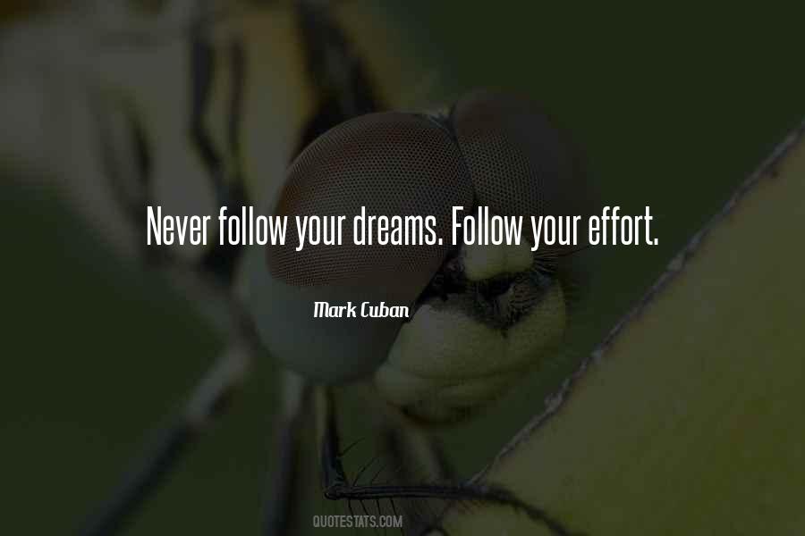 Quotes About Follow Dreams #250883